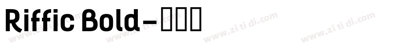 Riffic Bold字体转换